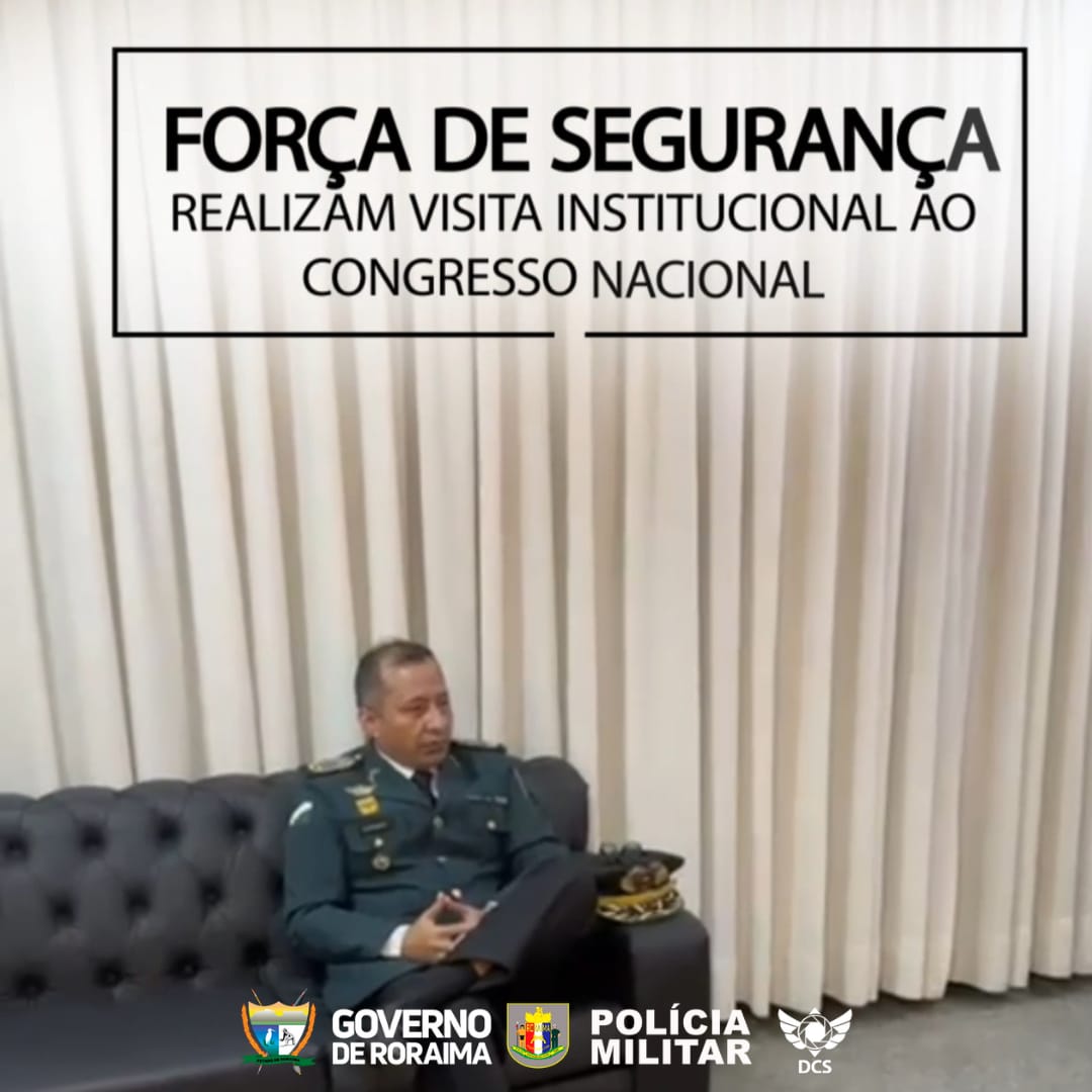 Forças de Segurança realizam visita institucional ao Congresso Nacional